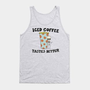 Iced Coffee Tastes Better Tank Top